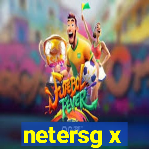 netersg x