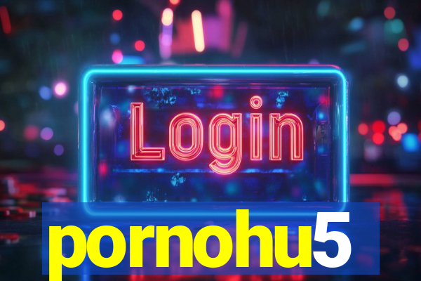 pornohu5