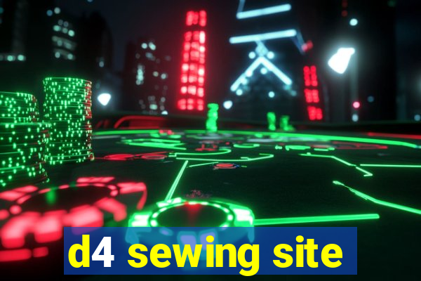 d4 sewing site