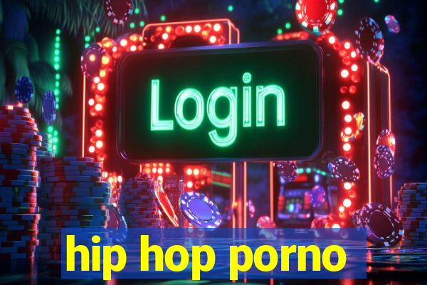 hip hop porno