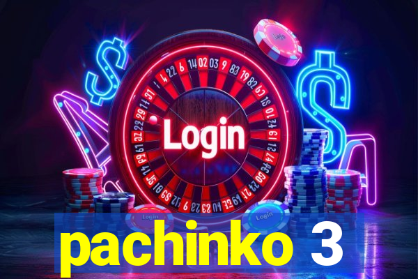 pachinko 3