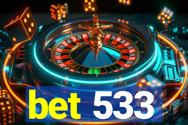 bet 533