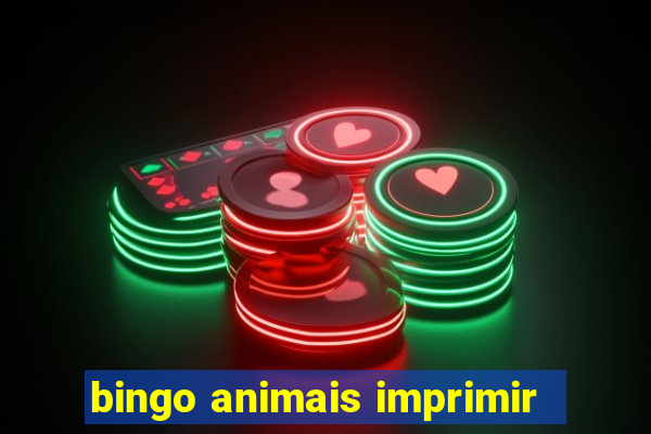 bingo animais imprimir