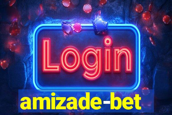 amizade-bet