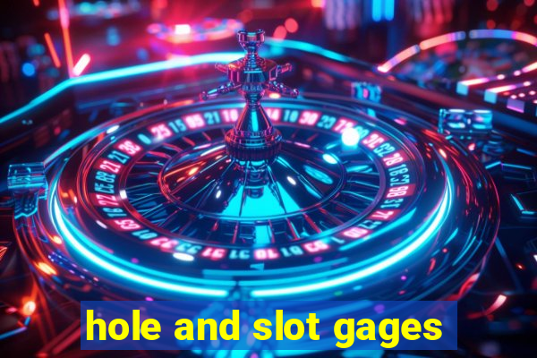 hole and slot gages