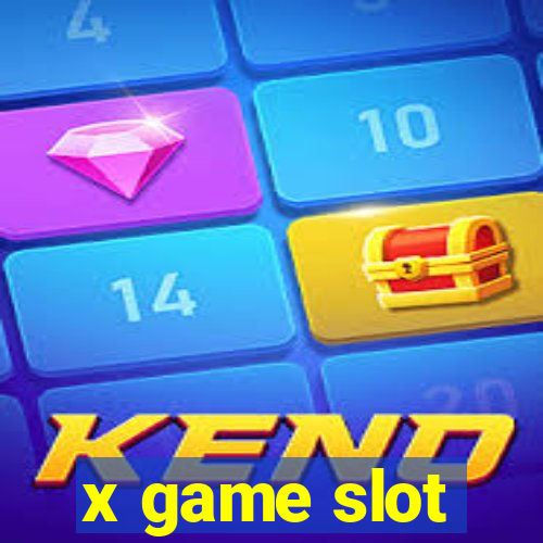 x game slot