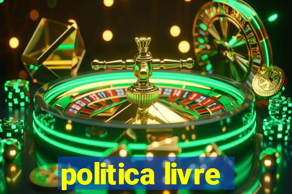 politica livre