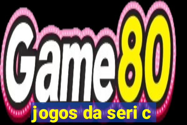 jogos da seri c