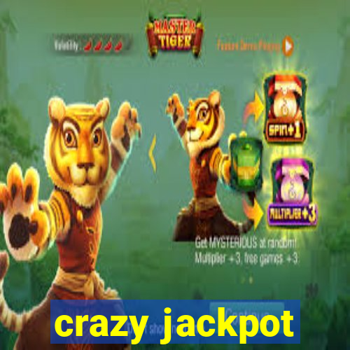 crazy jackpot