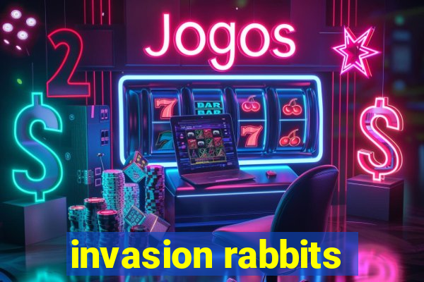 invasion rabbits