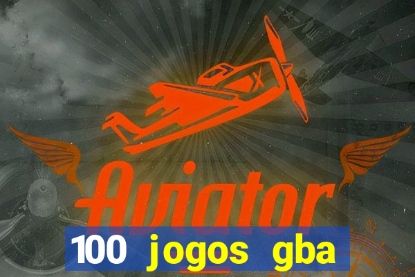 100 jogos gba download pt-br