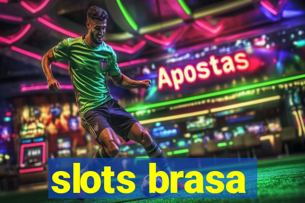 slots brasa