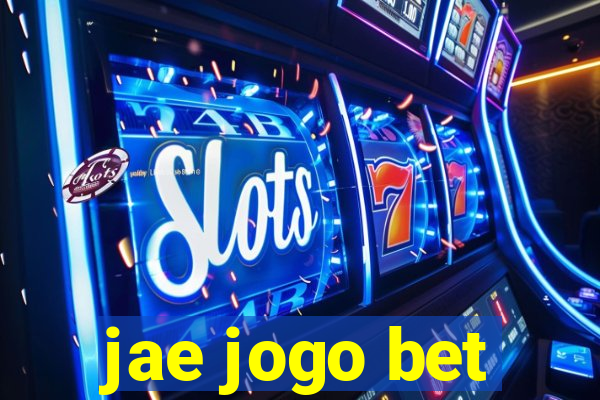 jae jogo bet