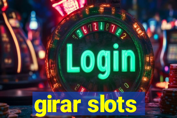 girar slots