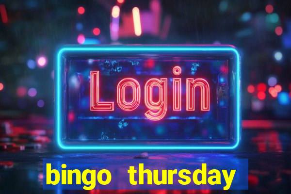 bingo thursday night near me