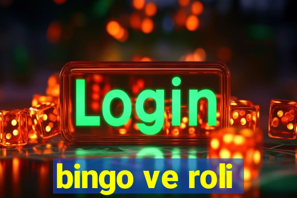 bingo ve roli