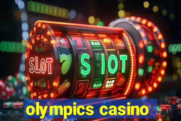 olympics casino