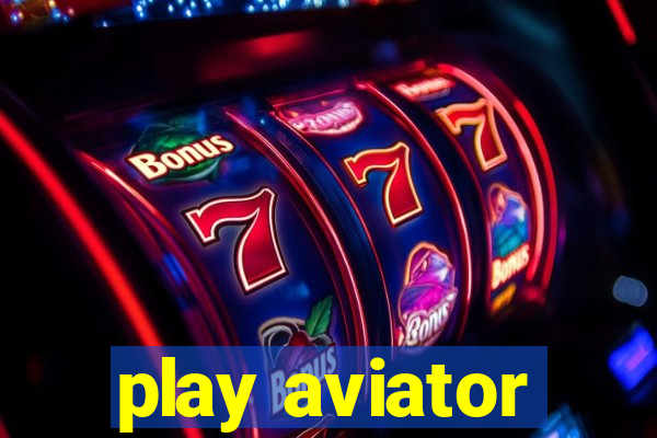 play aviator