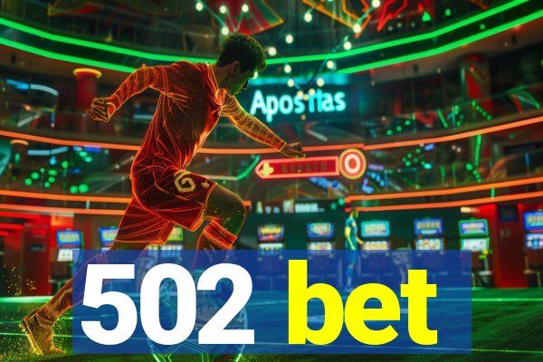 502 bet