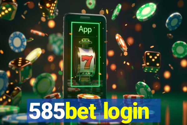 585bet login