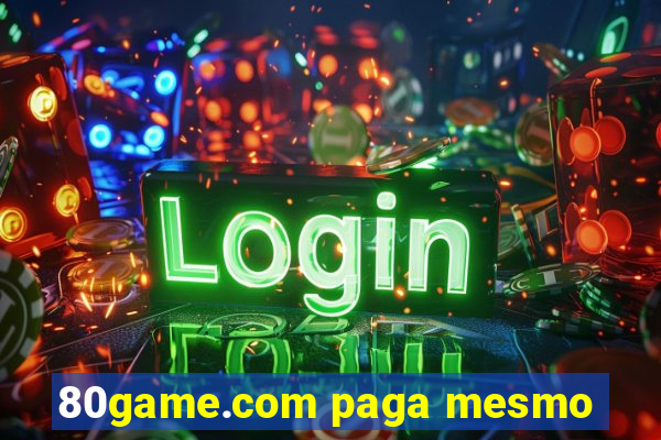 80game.com paga mesmo