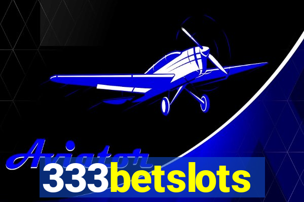 333betslots