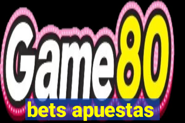 bets apuestas