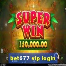 bet677 vip login