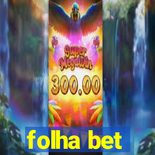 folha bet