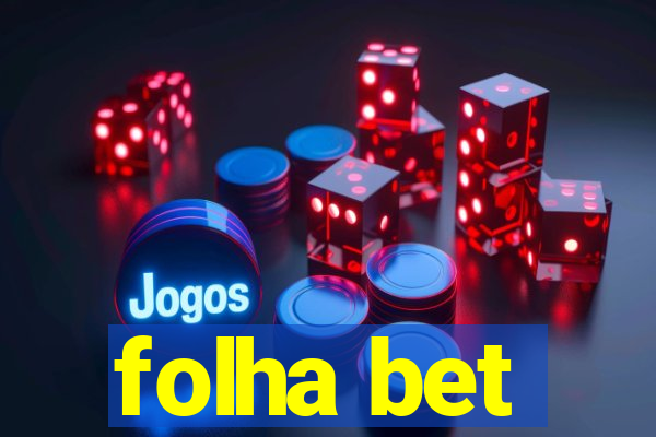 folha bet