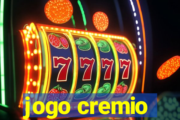 jogo cremio