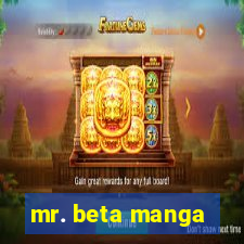 mr. beta manga