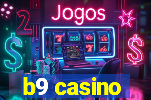 b9 casino