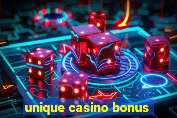 unique casino bonus