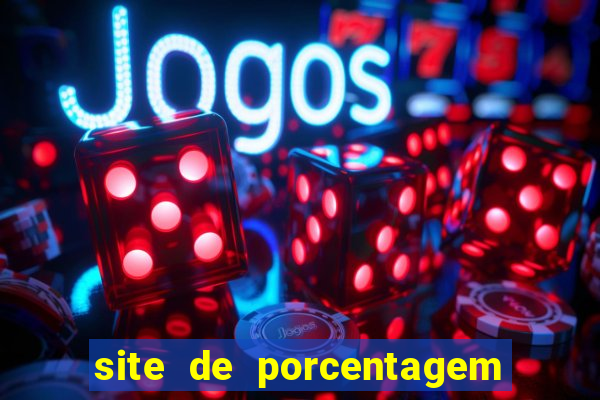 site de porcentagem de jogos slots