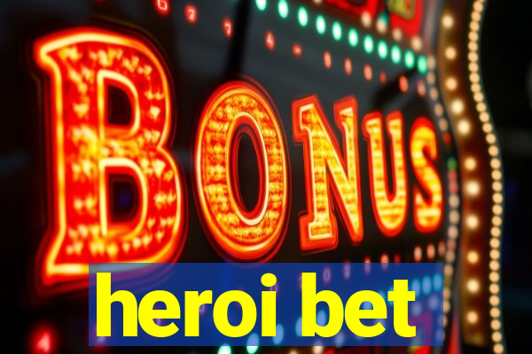 heroi bet