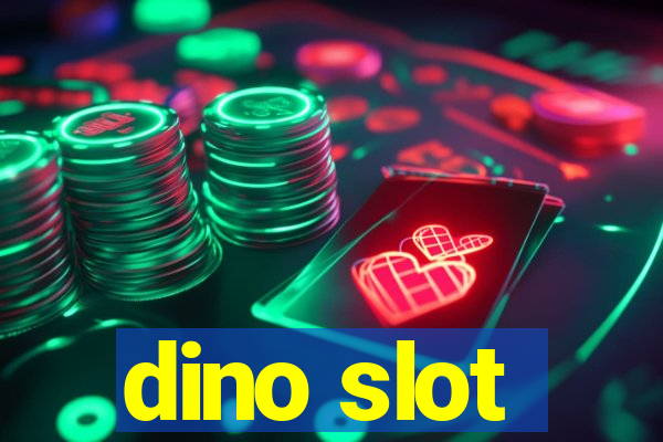 dino slot