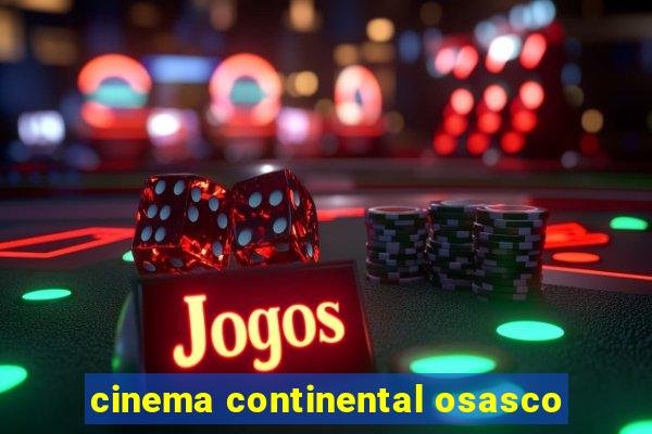 cinema continental osasco