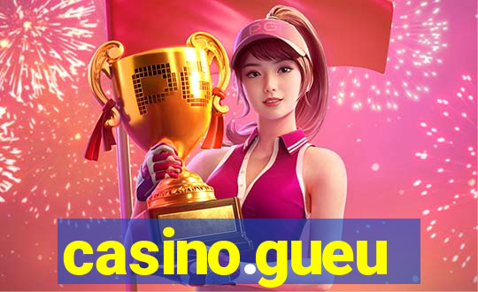 casino.gueu