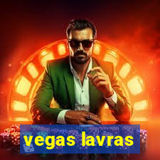 vegas lavras