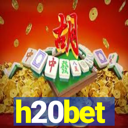 h20bet