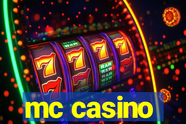 mc casino