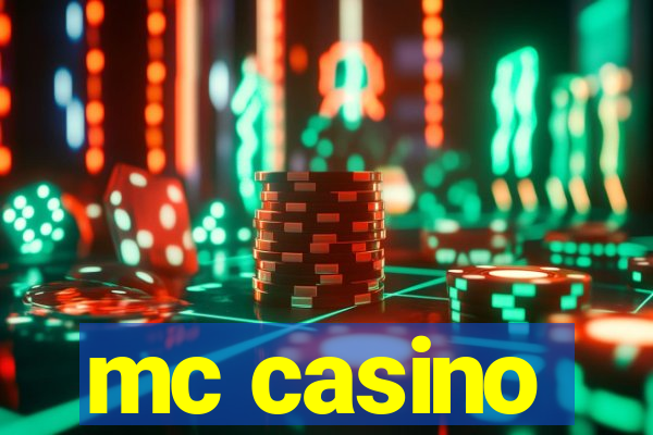 mc casino