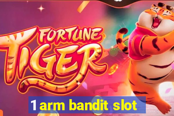 1 arm bandit slot