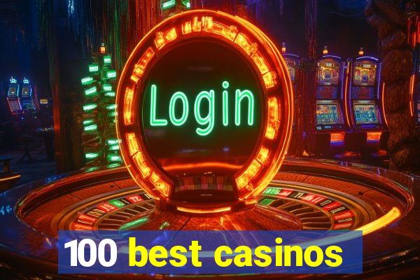 100 best casinos