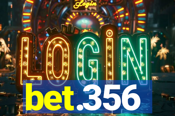 bet.356