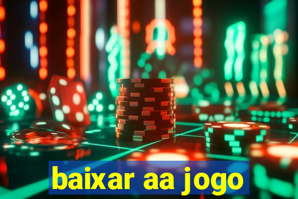 baixar aa jogo