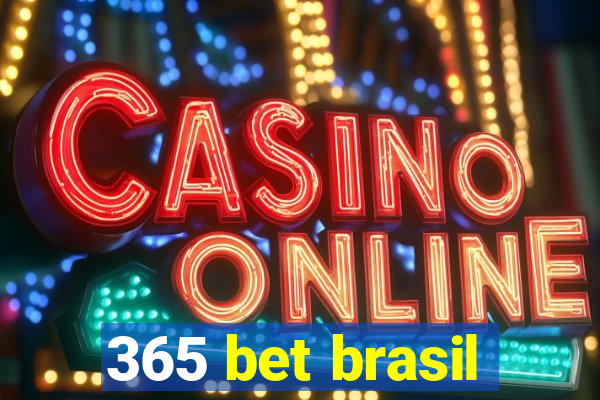 365 bet brasil