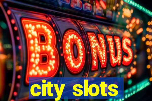 city slots