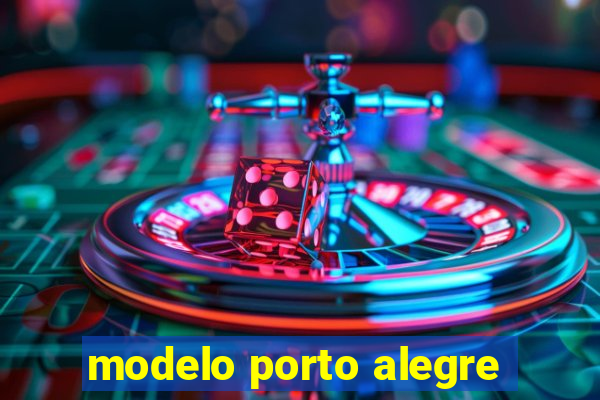 modelo porto alegre